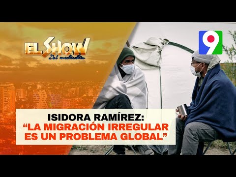 Isidora Ramírez: “La migración irregular es un problema global”| El Show del Mediodía