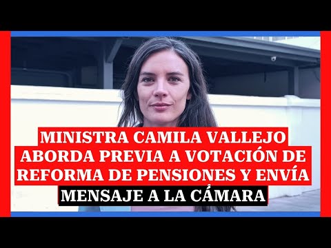 Ministra Camila Vallejo envía mensaje a la Cámara de Diputados