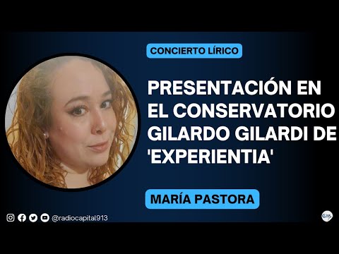 Maria Pastora | Presentación en el conservatorio Gilardo Gilardi de 'Experientia'
