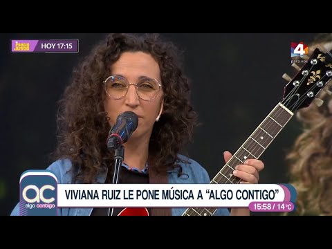 Algo Contigo - Viviana Ruiz le puso música a Algo Contigo