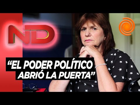 Patricia Bullrich: En vez de pensar soluciones, se les ocurre dejar presos en la calle