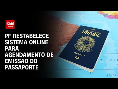 PF restabelece sistema online para agendamento de emissão do passaporte | LIVE CNN