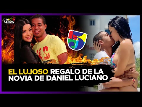 La nueva novia de Daniel Luciano le regala lujoso guillo y este echa vaina  - Directo al Show