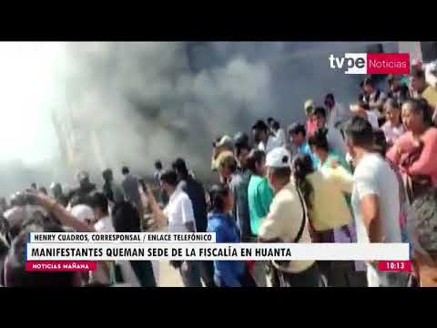 Manifestantes queman y saquean el Ministerio Público en Huanta, Ayacucho