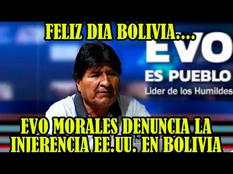 EVO MORALES SALUDA A LOS 9 DEPARTAMENTOS PÒR LÑA INDEPENCIA DE BOLIVIA..