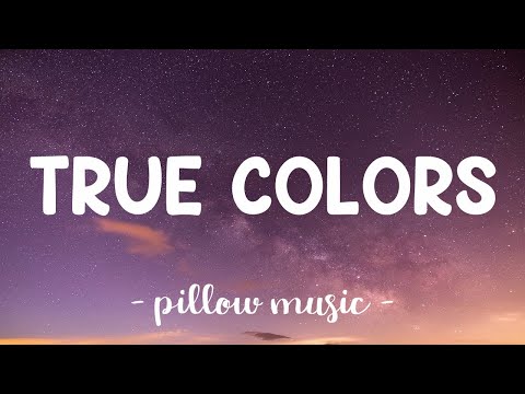 True Colors - Anna Kendrick With Justin Timberlake (Lyrics) 🎵