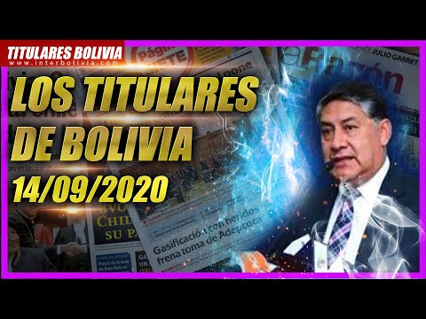 ?? Los TITULARES de BOLIVIA ?? 14 de SEPTIEMBRE 2020 [ NOTICIAS DE BOLIVIA ] Edición no narrada ?