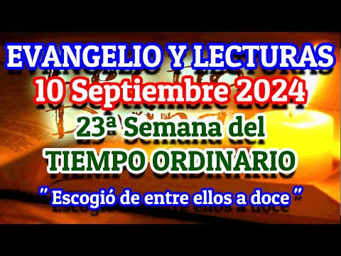 Evangelio de hoy Martes 10 de Septiembre 2024 | Lecturas del día de hoy