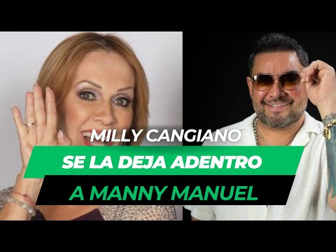 MILLY CANGIANO ACABA CON MANNY MANUEL