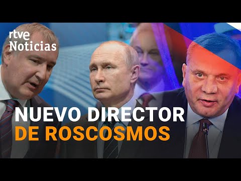 RUSIA: Las RELACIONES ESPACIALES dependerán de YURI BORISOV NUEVO DIRECTOR de ROSCOSMOS | RTVE