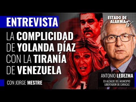 La complicidad de Yolanda Díaz con la tiranía de Venezuela; entrevista a Antonio Ledezma