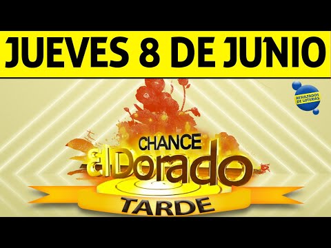 Resultado de DORADO TARDE del Jueves 8 de Junio de 2023 | CHANCE