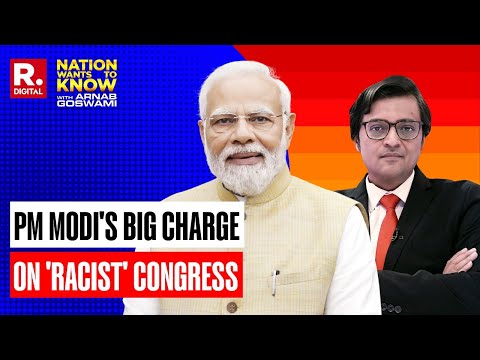 PM’s Big Charge On ‘Racist Cong’: Well-Planned Conspiracy To Divide Indians On Basis Of Skin Colour