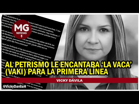 CONTUNDENTE MENSAJE VICKY DÁVILA EN RESPUESTA A NEGATIVA DE PETRO DE 'VACA' POR ANTIOQUIA