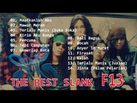 The Best Slank 2 Formasi 13 - Album Bunga Rampai Slank '90 - '95 Kualitas Audio HQ