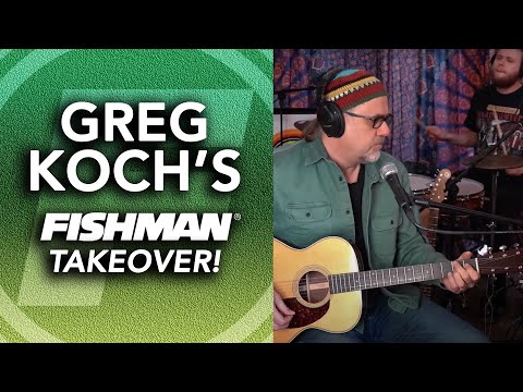 Greg Koch's Fishman Takeover! 3-8-2021 Live Music