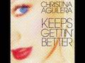 Christina Aguilera "Keeps Getting Better"