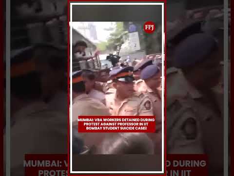 Mumbai: VBA Workers Detained During Protest Against Professor In IIT Bombay Student Suicide Case