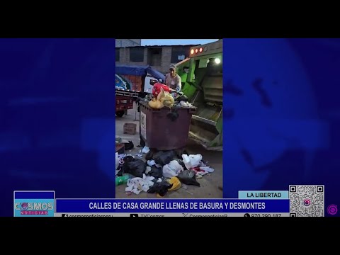 La Libertad: calles de Casa Grande llenas de basura y desmontes