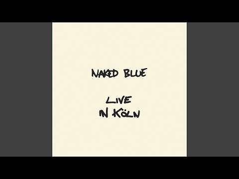 Naked Blue (Live)