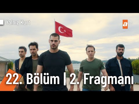 Yalnız Kurt 22. Bölüm 2. Fragmanı | ''Siz benden korkun!'' @Yalnız Kurt