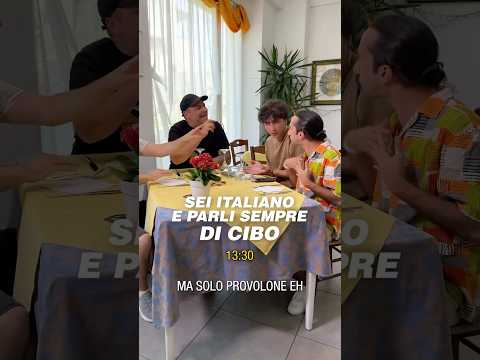 Sei Italiano e parli sempre di cibo #italia #cibo #divertente