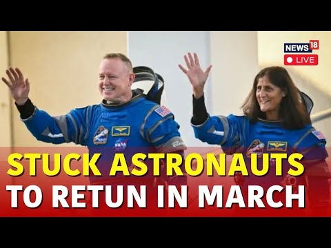 LIVE : Sunita Williams, Butch Wilmore Weeks Away From Returning To Earth After 9 Months In Space