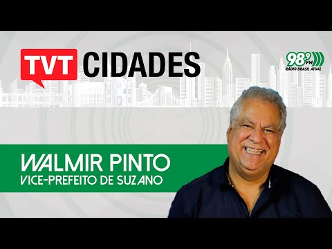 TVT Cidades | Walmir Pinto, vice-prefeito de Suzano | 29/04/2024