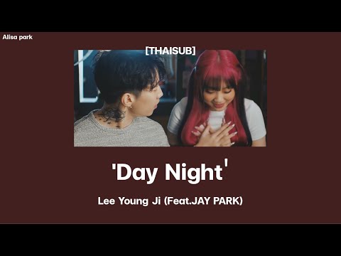 [THAISUB]DayNight-LeeYoun