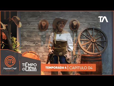 Tiempo Extra Cap4  | MasterChef Ecuador Cuarta Temporada - Teleamazonas