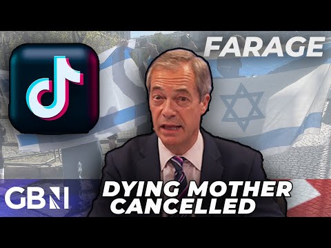 Dying mother cancelled over support for Israel leaves Farage 'deeply depressed and upset'