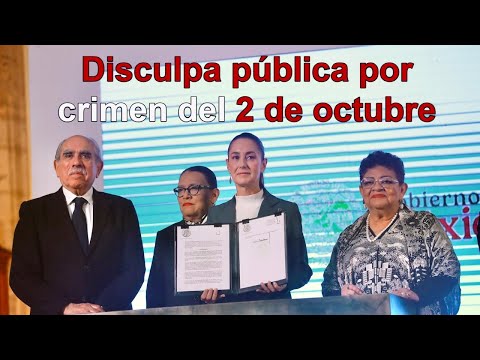 Ofrece Gobierno de Sheinbaum disculpa pública por crimen del 2 de octubre