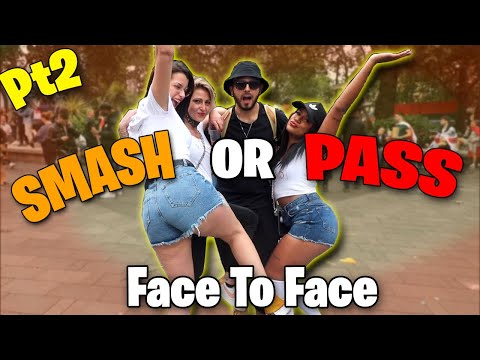 SMASH OR PASS BUT FACE TO FACE Part 2 | Public Interview Ft SYM