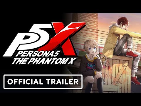 Persona5: The Phantom X - Official Ultimate School Trailer
