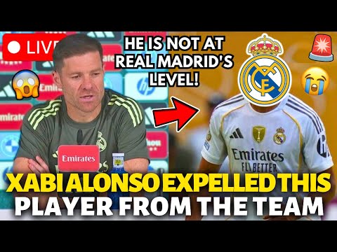 🚨URGENT! XABI ALONSO JUST EXPELLED THIS PLAYER FROM THE TEAM! NOBODY EXPECTED THIS! REAL MADRID NEWS