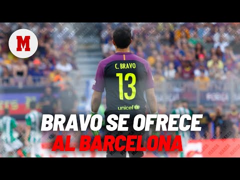 Claudio Bravo se ofrece para volver al Barcelona I MARCA