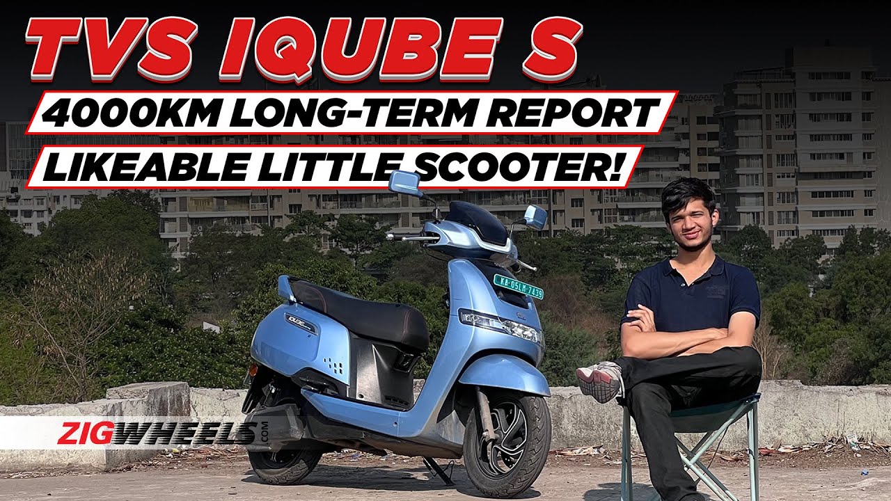 TVS iQube S 4000km Long Term Test Report | 5 Likes And 4 Dislikes | ZigWheels