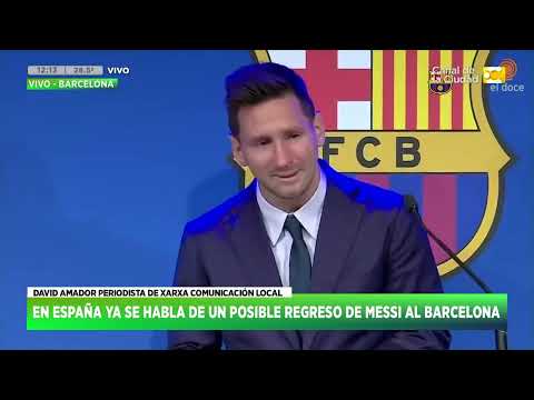 En España ya se habla de un posible regreso de Messi al Barcelona - David Amador | HNT 10