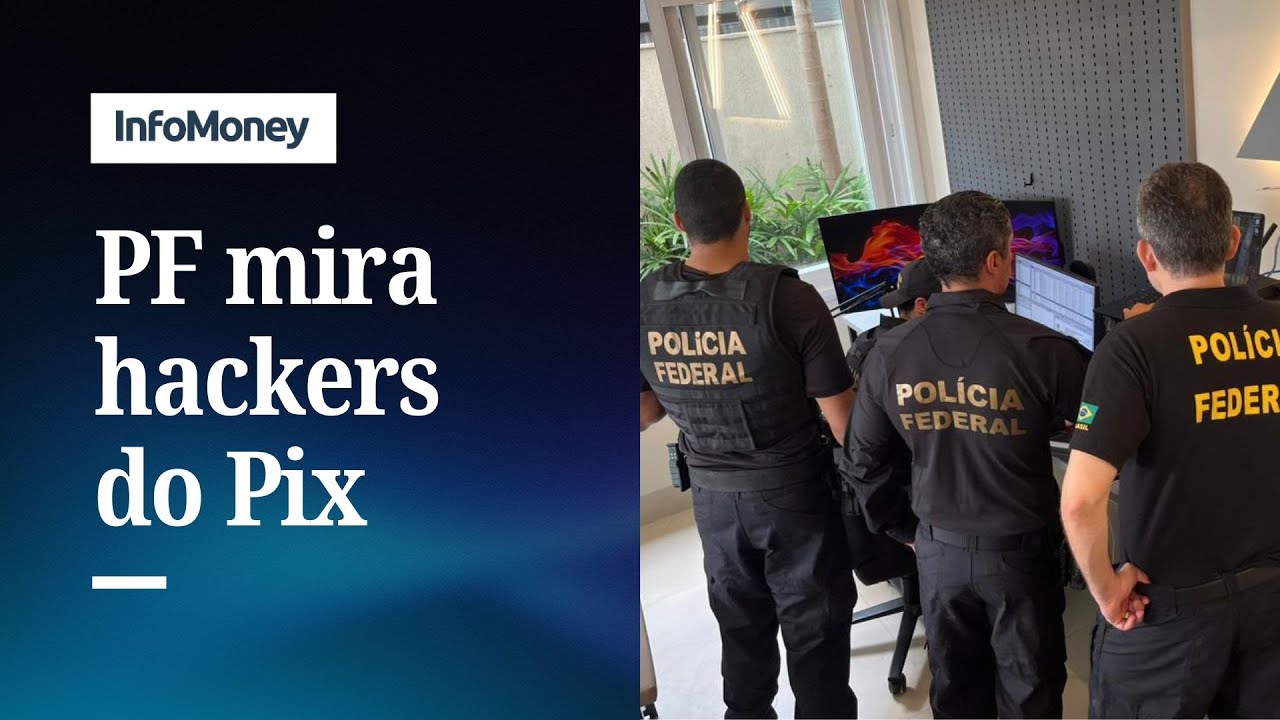 PF deflagra operação contra hackers do Pix que desviaram R$ 800 milhões | InfoMoney News  TV Online PF deflagra operação contra hackers do Pix que desviaram R$ 800 milhões | InfoMoney News