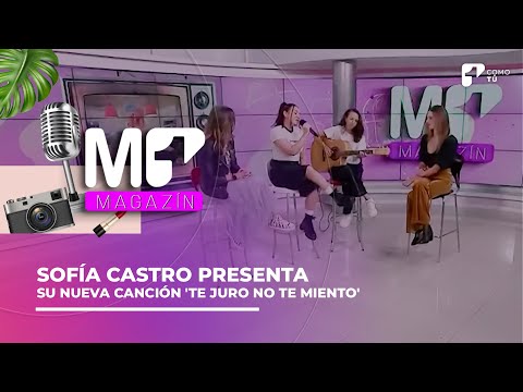 Sofía Castro presenta su nueva canción en Magazín 1 | Canal 1