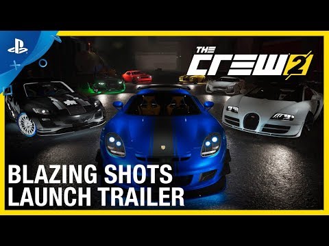 The Crew 2 - Blazing Shots Launch Trailer | PS4