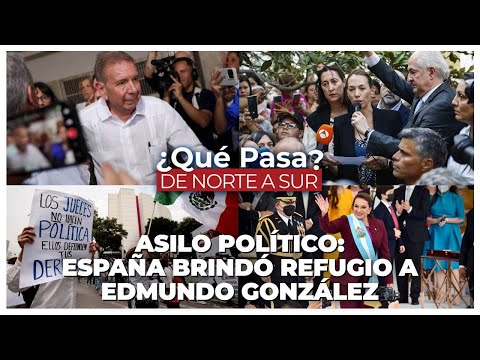 Asilo político: España brindó refugio a Edmundo González - ¿Qué Pasa? De Norte a Sur