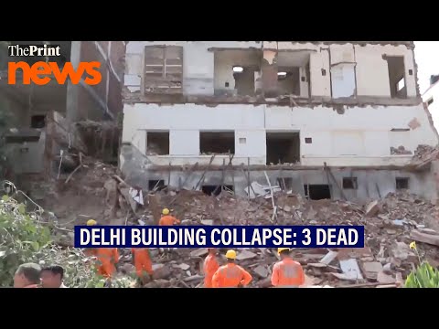 Building collapses in Daryaganj, Delhi: 3 dead, NDRF's search &amp; rescue operation underway