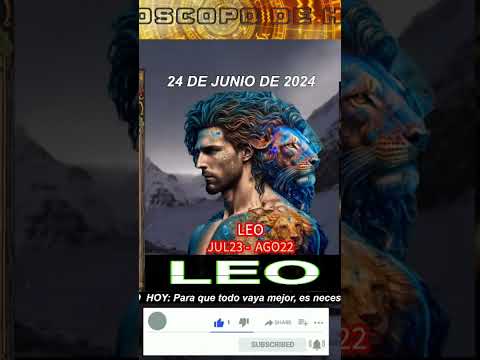 Horóscopo Diario - Leo - 24 de Junio de 2024. #shorts