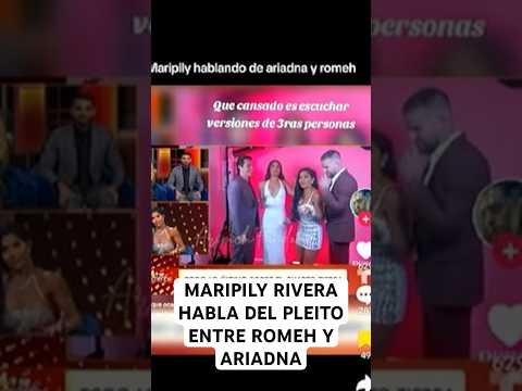 MARIPILY HABLA DE ARIADNA Y ROMEH #viral #polemicas #maripilyrivera #ariadnagutiérrez #shorts #short