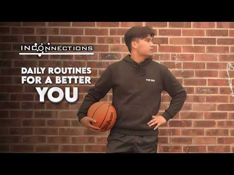 Daily Routines for a Better You | INConnections | July 21, 2026