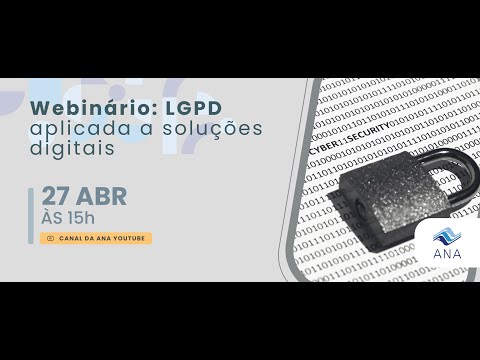 Webinário  LGPD aplicada a soluções digitais