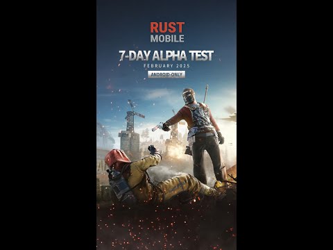 Rust Mobile is gearing up for a 7-Day Alpha Test! 📲🔎