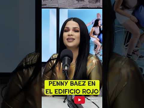 🔴 PENNY BÁEZ: ¡EN EL EDIFICIO ROJO! 🔴