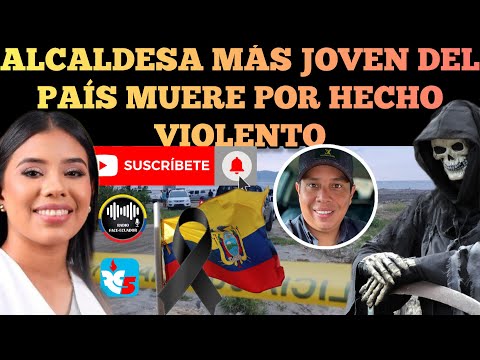 BRIGITTE GARCÍA ALCALDESA DE SAN VICENTE MANABÍ PIERDE LA VIDA EN HECHO VIO.LENTO NOTICIAS RFE TV